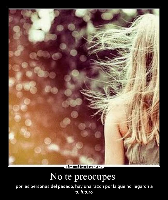 No te preocupes  - 