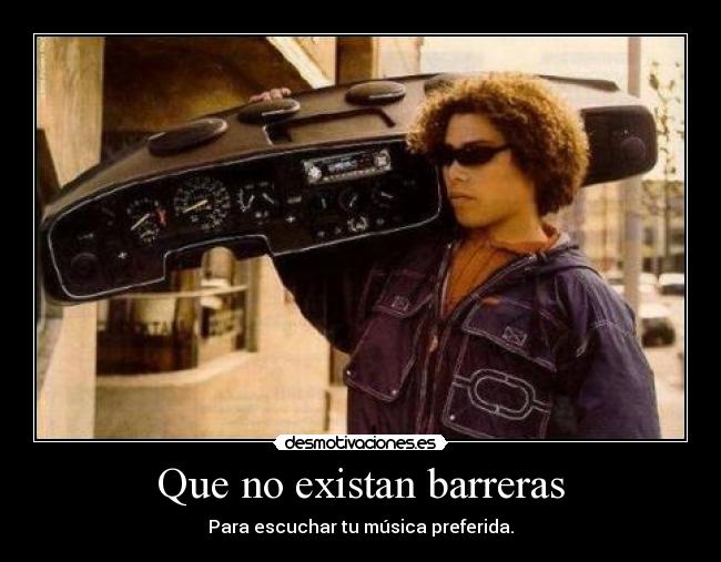 Que no existan barreras - 