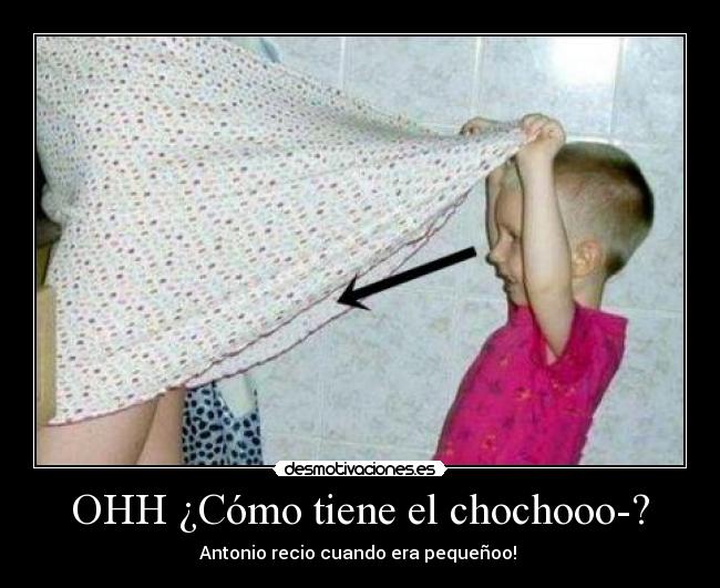 OHH ¿Cómo tiene el chochooo-? - 