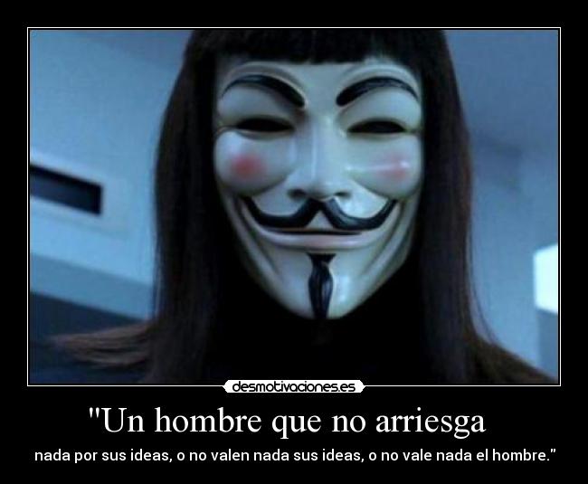 Un hombre que no arriesga -