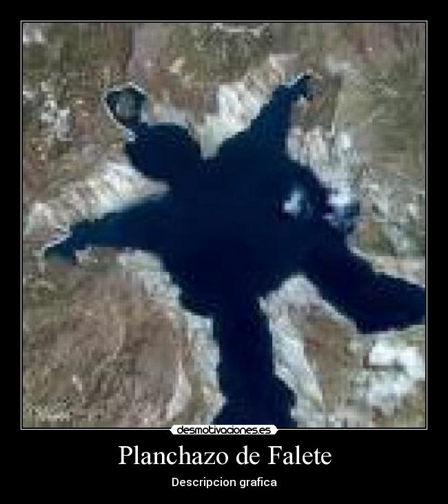 Planchazo de Falete - Descripcion grafica