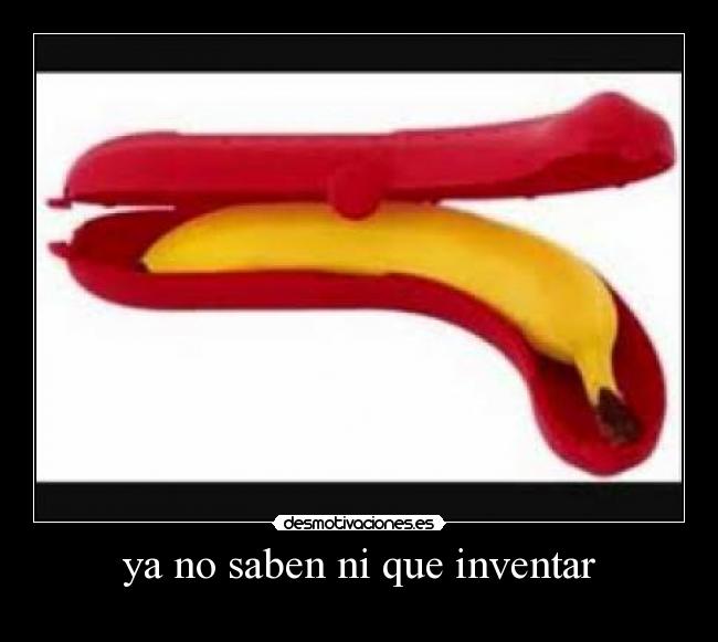 ya no saben ni que inventar -