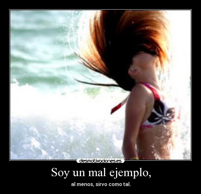 carteles mal ejemplo menos desmotivaciones