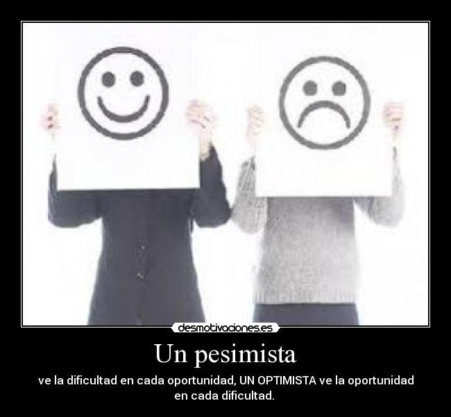 Un pesimista -