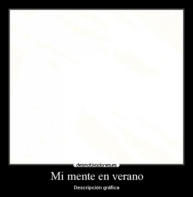Mi mente en verano -