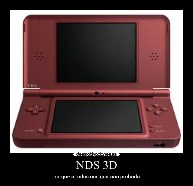 NDS 3D - porque a todos nos gustaría probarla