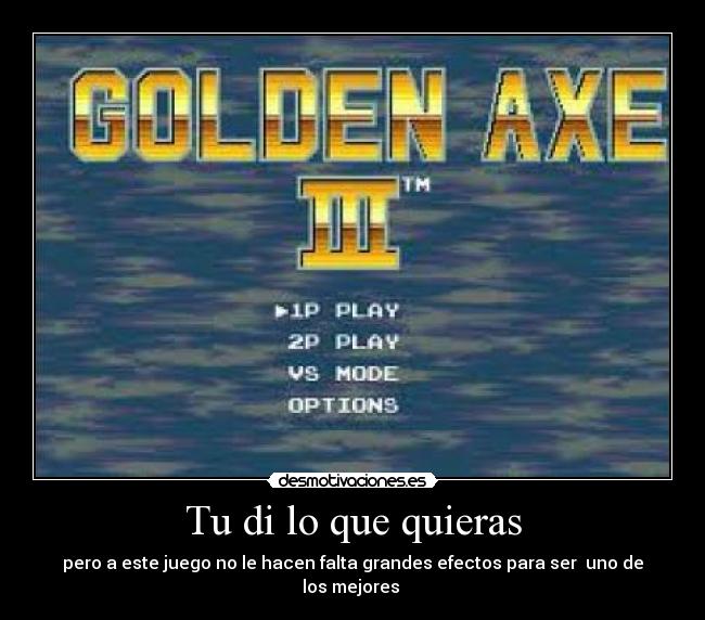 Tu di lo que quieras -