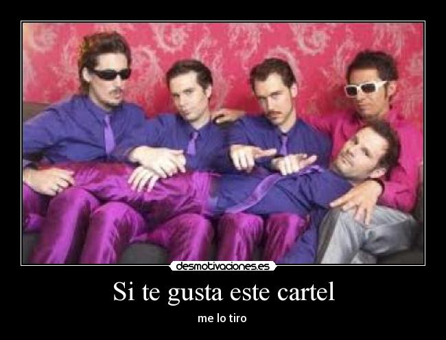Si te gusta este cartel - 