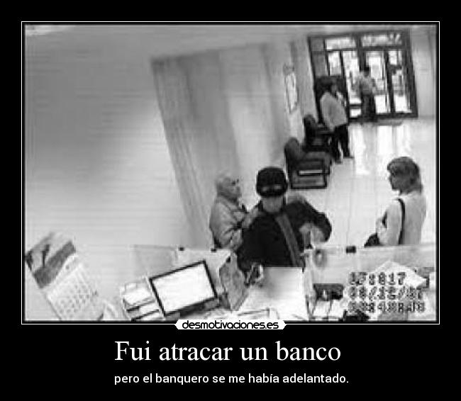 carteles atracadores desmotivaciones