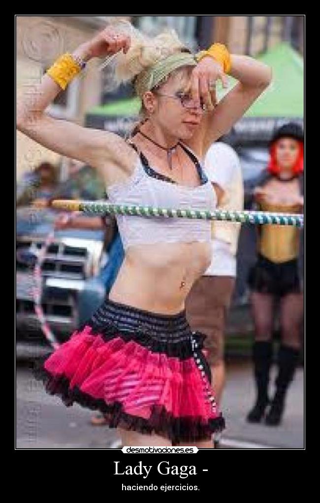 Lady Gaga - - haciendo ejercicios.