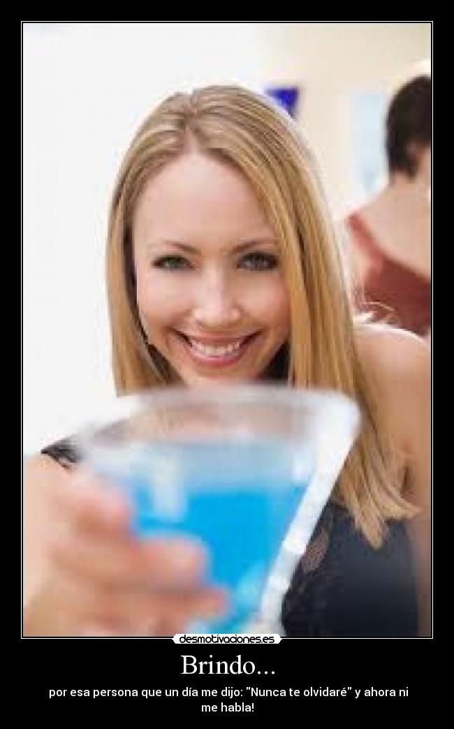 Brindo... -