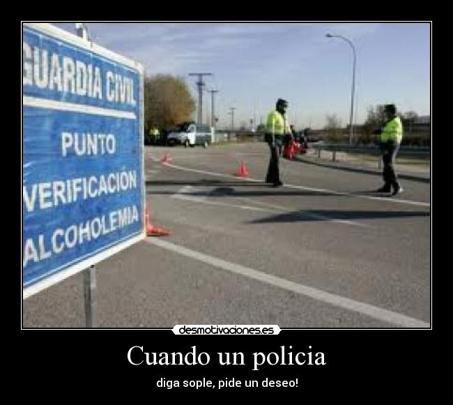 Cuando un policia -