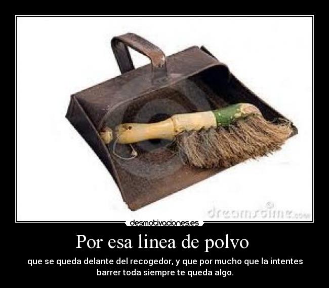 carteles por esa linea polvo desmotivaciones