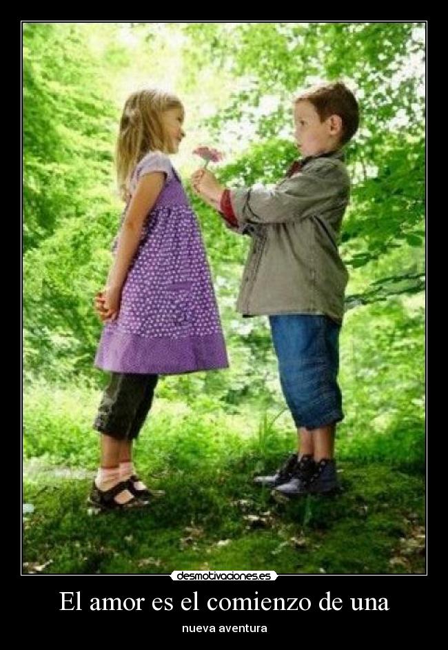 El amor es el comienzo de una - nueva aventura
