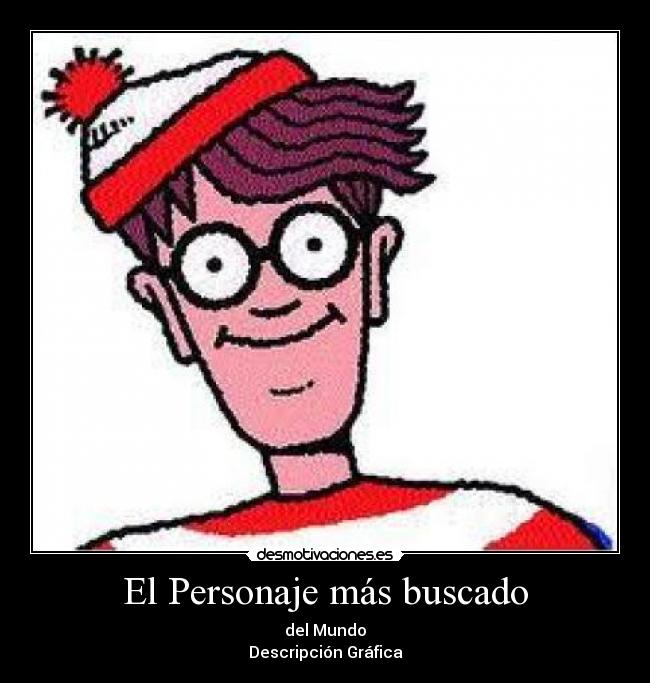 El Personaje más buscado -