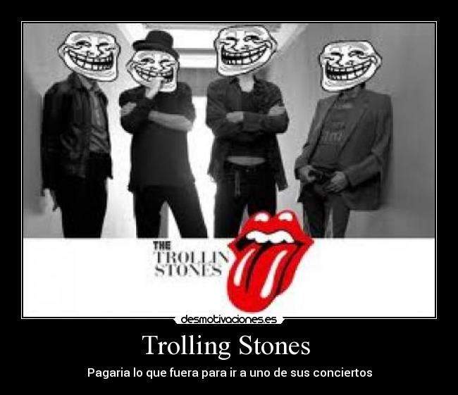 carteles troll rolling stones lengua cara desmotivaciones