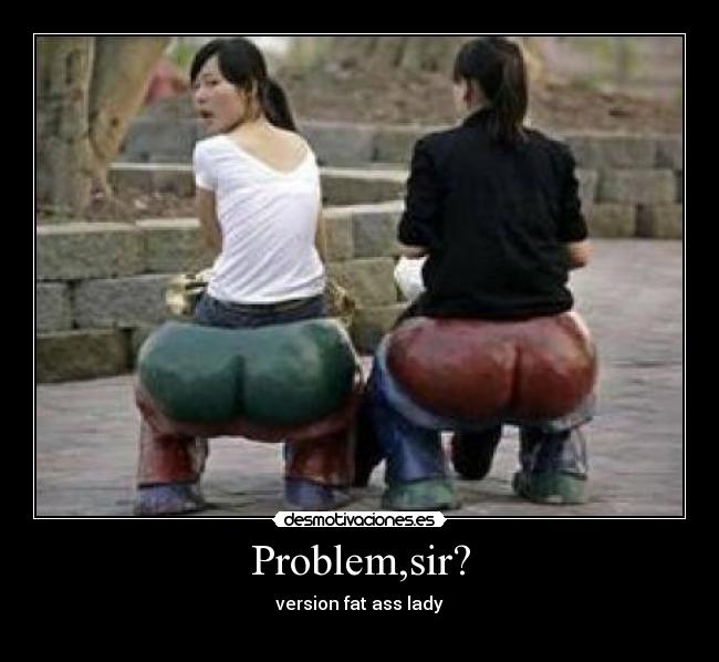 carteles sirproblemmujerladyversion desmotivaciones