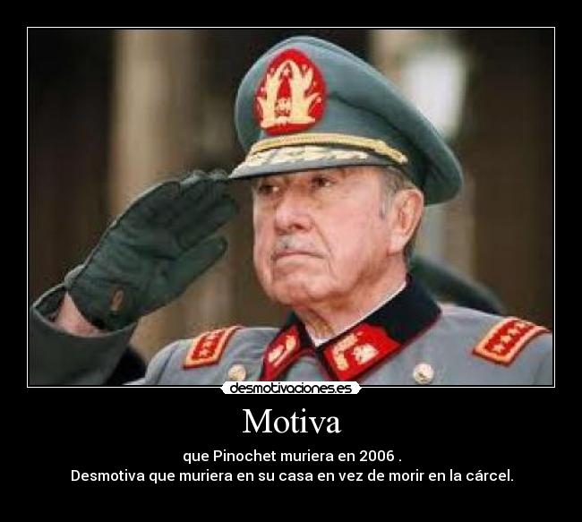 carteles pinochet desmotivaciones