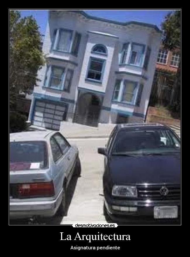 La Arquitectura - Asignatura pendiente
