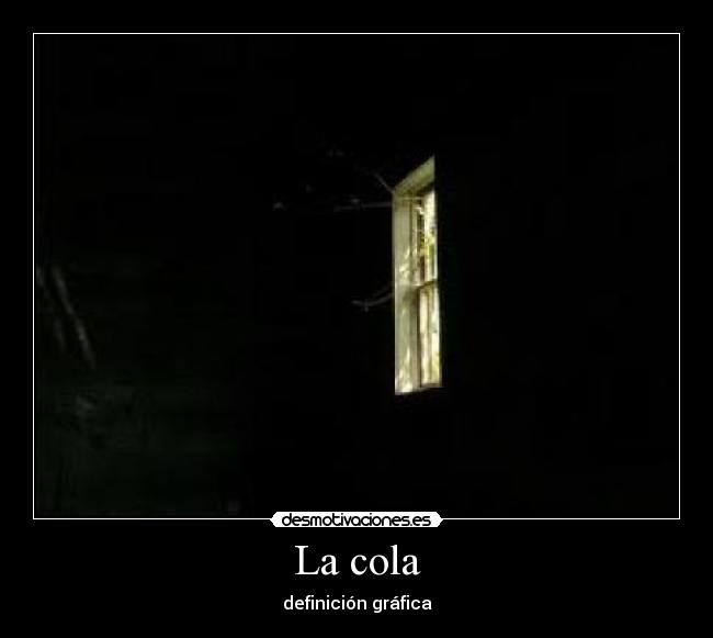 La cola - definición gráfica