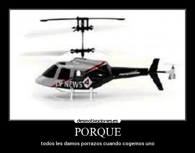 PORQUE - todos les damos porrazos cuando cogemos uno