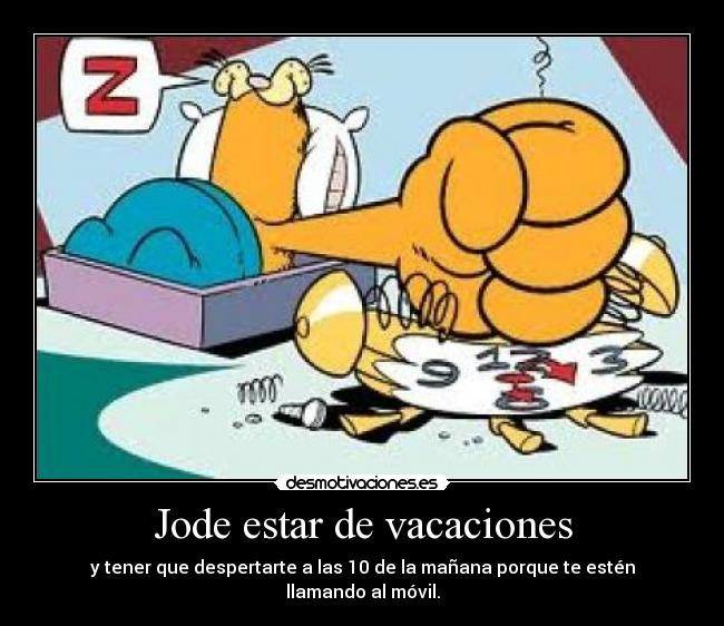 Jode estar de vacaciones - 