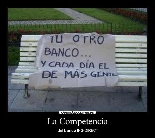 La Competencia - del banco ING-DIRECT