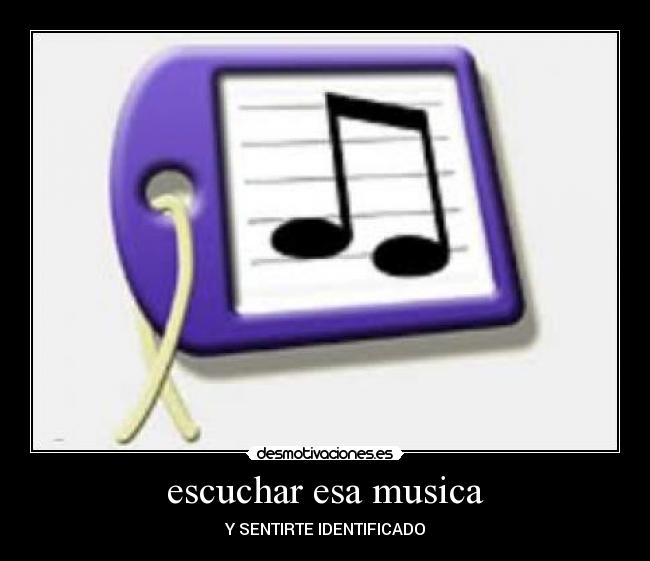 escuchar esa musica - 