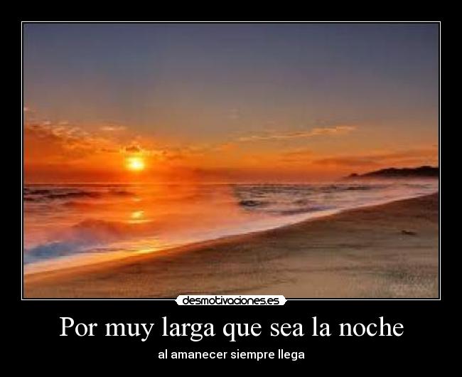 Por muy larga que sea la noche - 