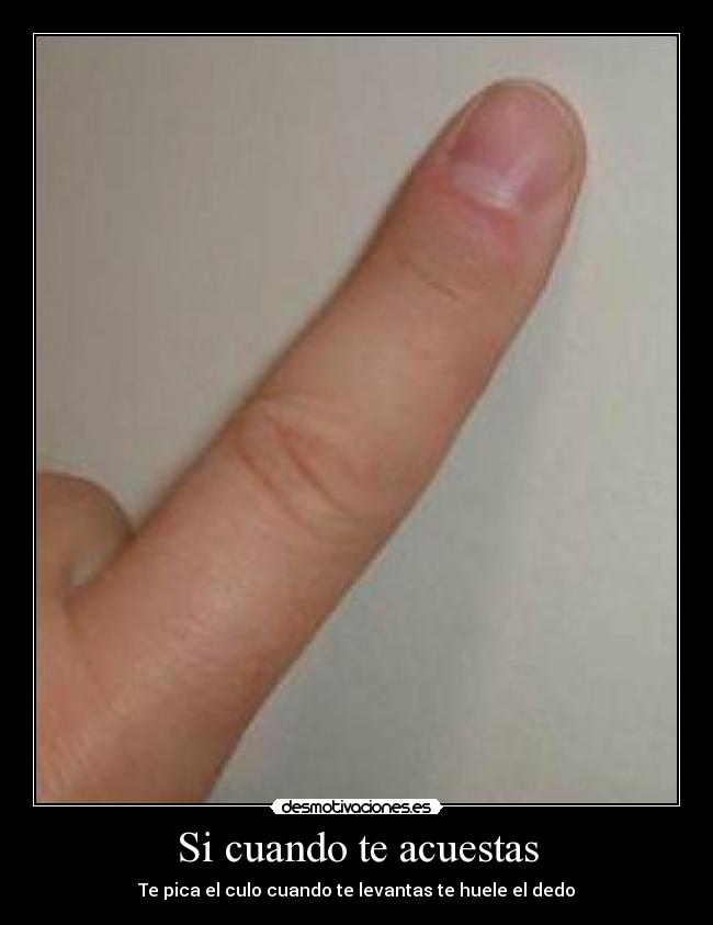 Si cuando te acuestas -