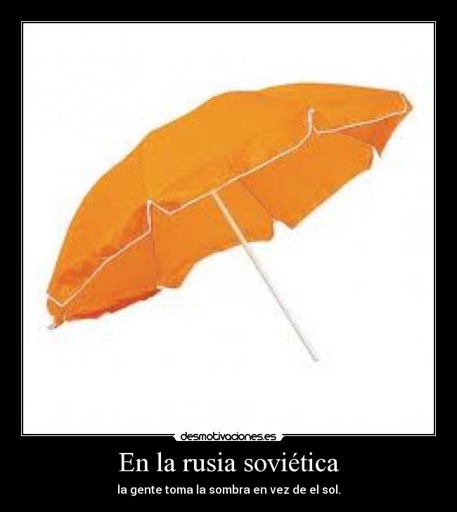 carteles susia sovietica sombrilla desmotivaciones