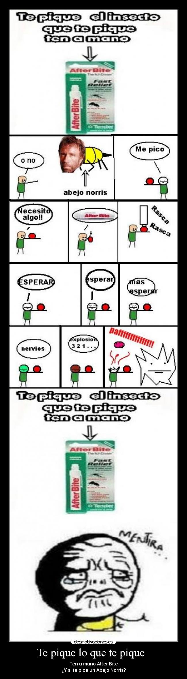 Te pique lo que te pique -