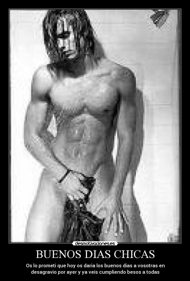 BUENOS DIAS CHICAS - Os lo prometi que hoy os daria los buenos dias a vosotras en
desagravio por ayer y ya veis cumpliendo besos a todas