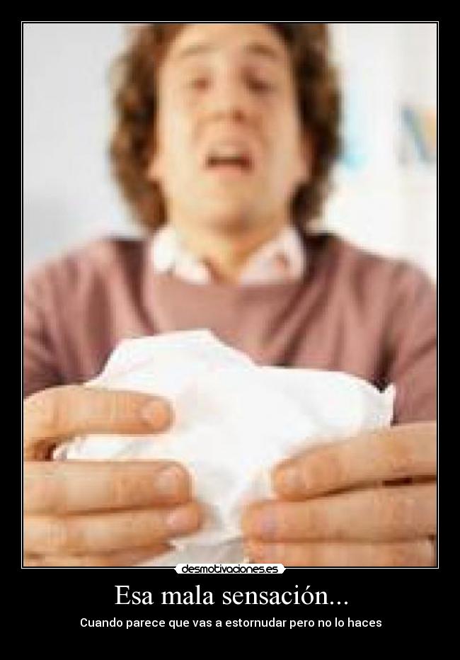 Esa mala sensación... - 