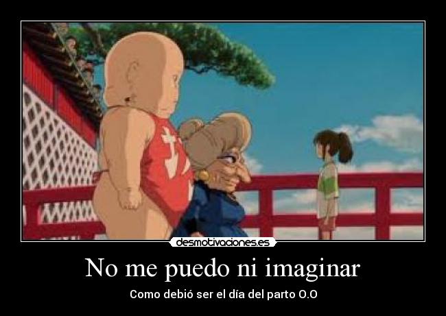 No me puedo ni imaginar - Como debió ser el día del parto O.O