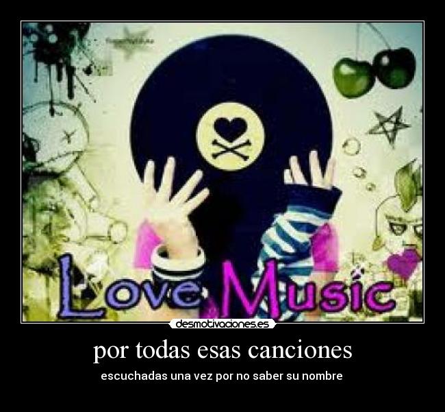 por todas esas canciones - 
