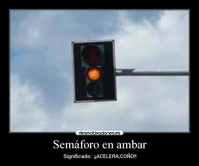 Semáforo en ambar - 