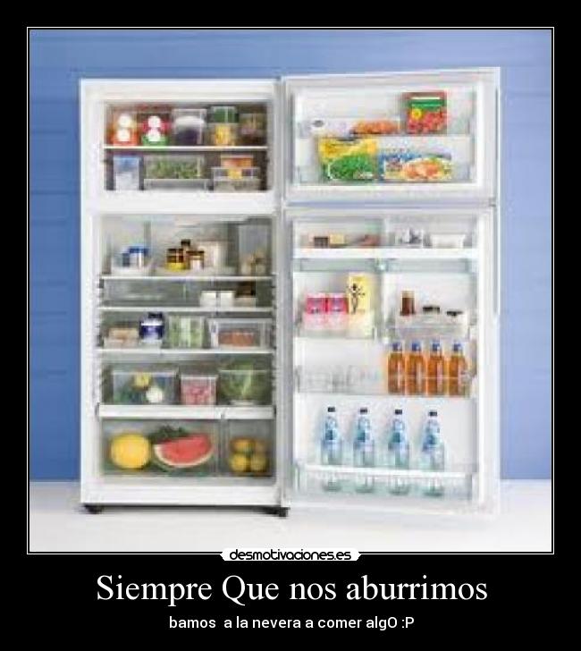 Siempre Que nos aburrimos -