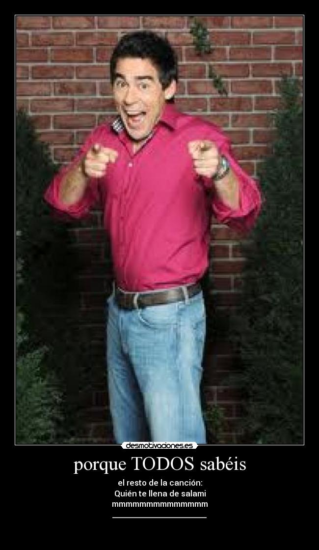 porque TODOS sabéis -