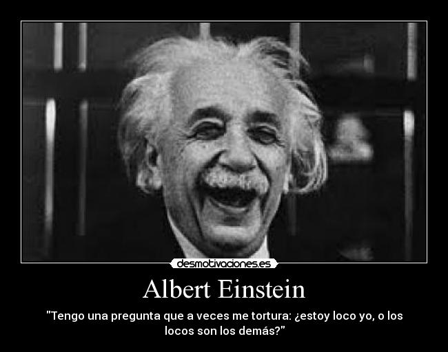 Albert Einstein -