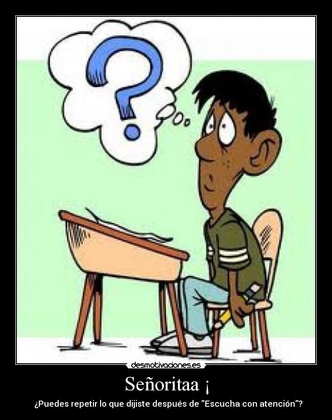 Señoritaa ¡ -