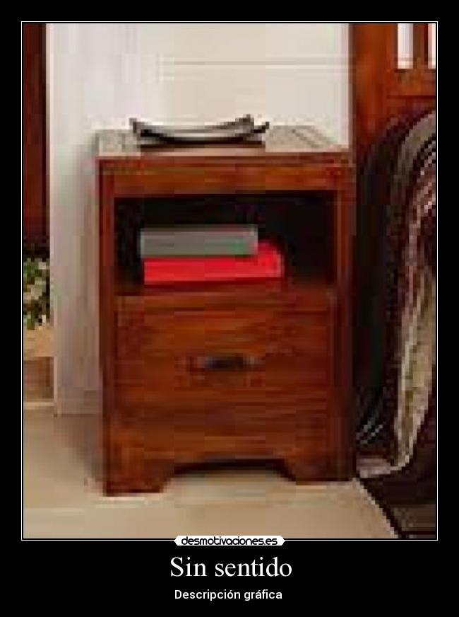 Sin sentido - Descripción gráfica