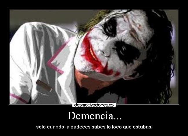 carteles demencia desmotivaciones