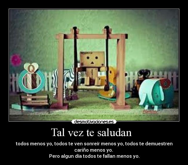 Tal vez te saludan -