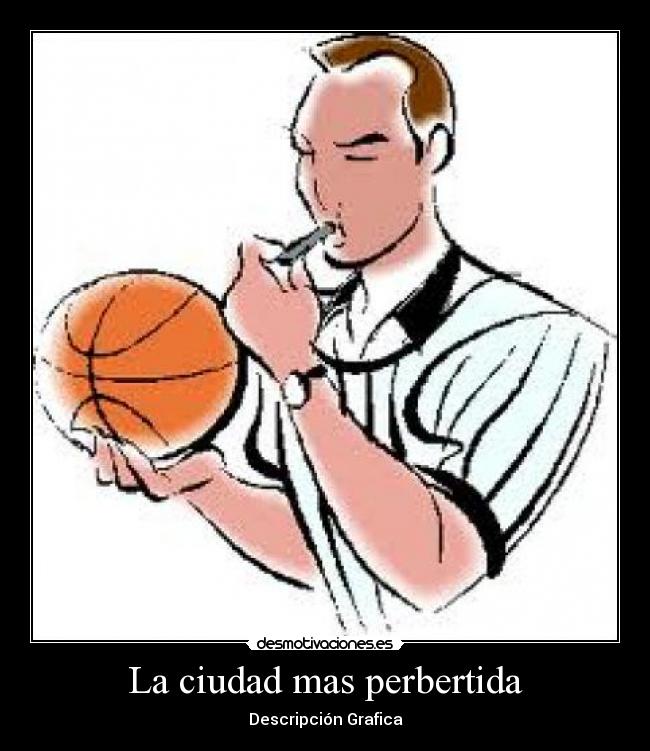 La ciudad mas perbertida - Descripción Grafica