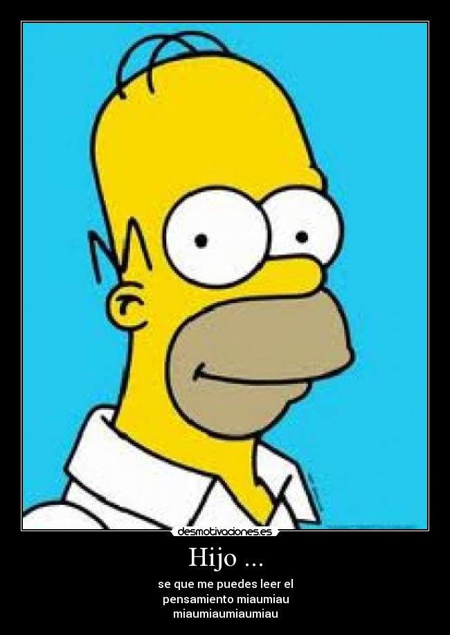 Hijo ... -