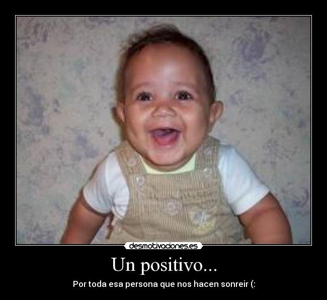 Un positivo... -
