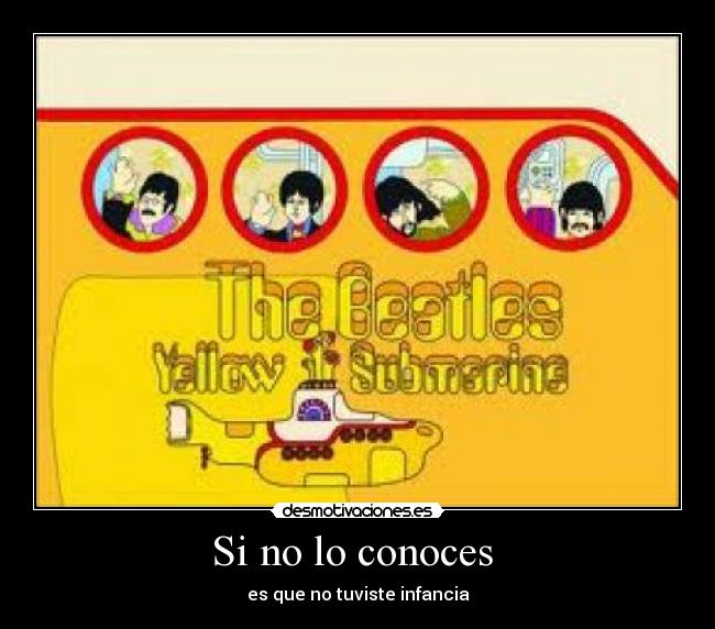 Si no lo conoces - es que no tuviste infancia