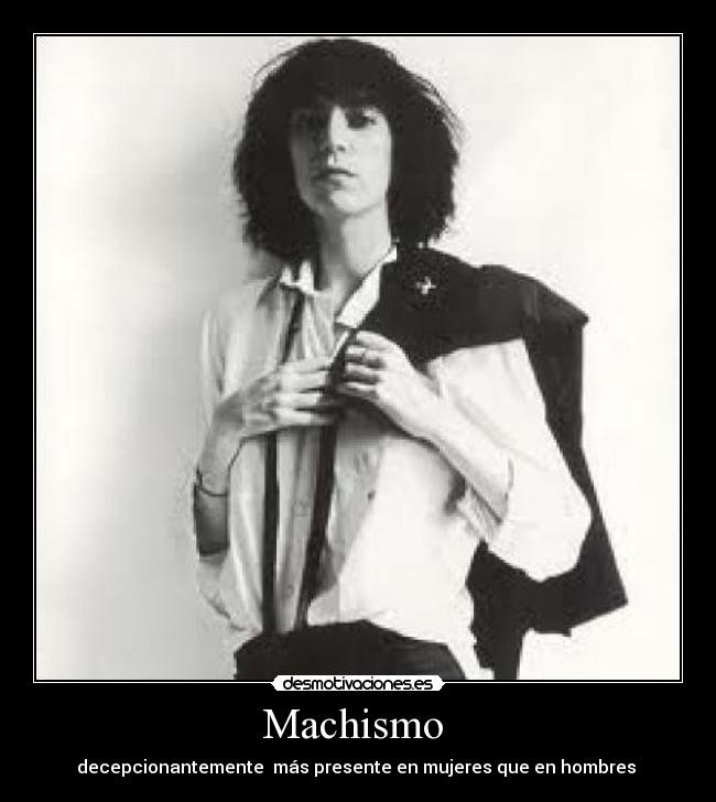 Machismo  - 