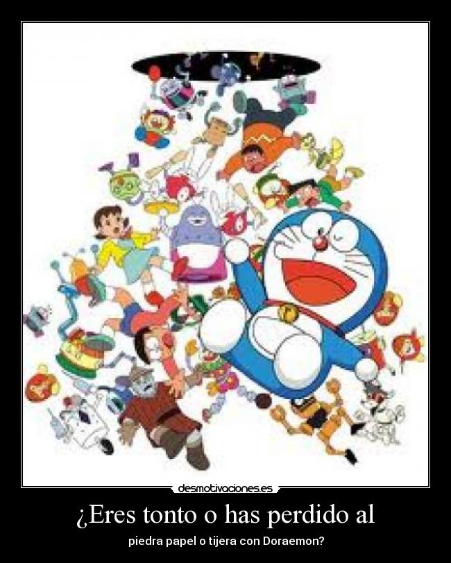  ¿Eres tonto o has perdido al  - 